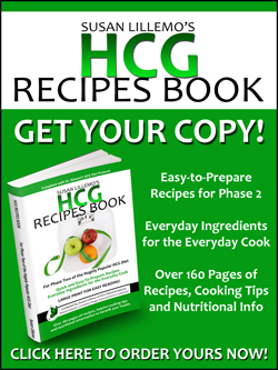 Click here to order your HCG Recipes Book! These recipes make it easier for you to stick to the HCG Diet protocol.